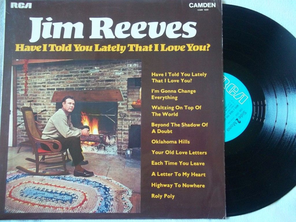 Jim Reeves - Have I Told You Lately That I Love You