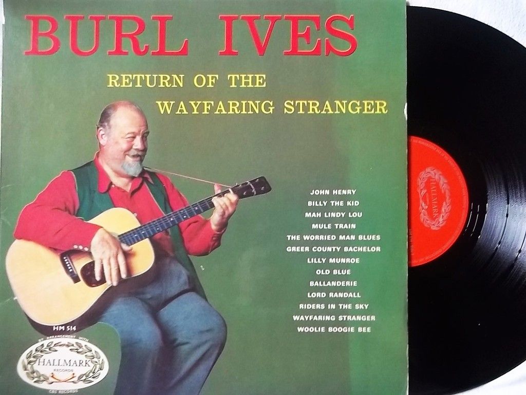 Burl Ives - Return Of The Wayfaring Stranger