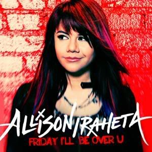 Escute a música Friday I'll Be Over You | Allison Iraheta