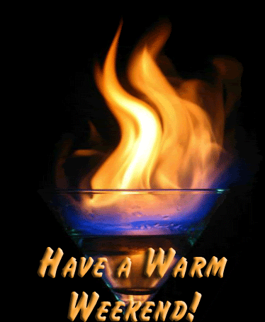 have a warm weekend fire