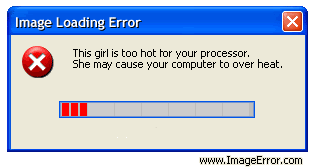 image loading error girl is too hot for processor