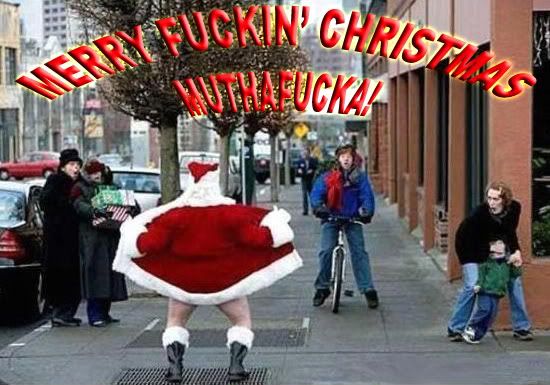 merry fucking christmas muthafucka