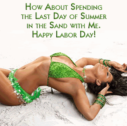 how about spending the last day of summer in the sand with me happy labor day