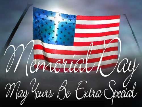 memorial day may yours be extra special