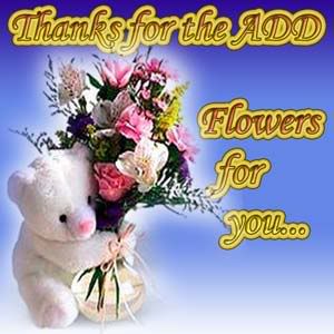 thanks for the add flowers for you