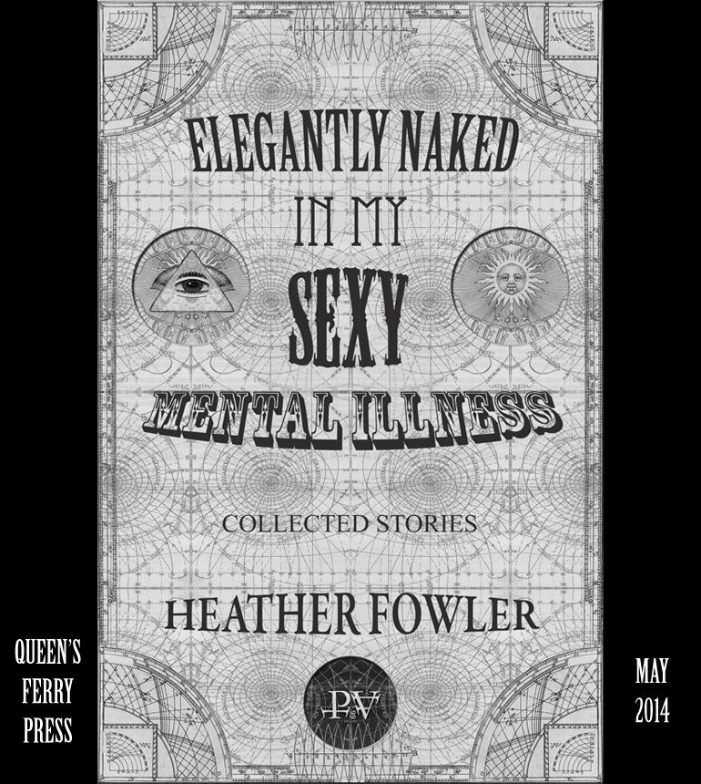 Exterior art and design by pablo vision for Elegantly Naked in My Sexy Mental Illness by Heather Fowler