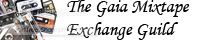 The Gaia Mixtape Exchange banner